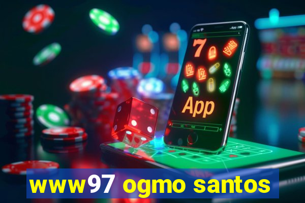 www97 ogmo santos